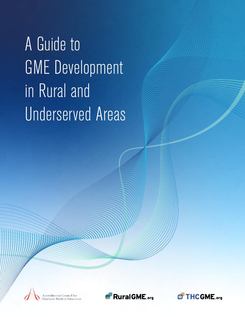 Cover of A Guide to GME Development in Rural and Underserved Areas